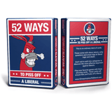 Piss Off A Liberal Playing Cards